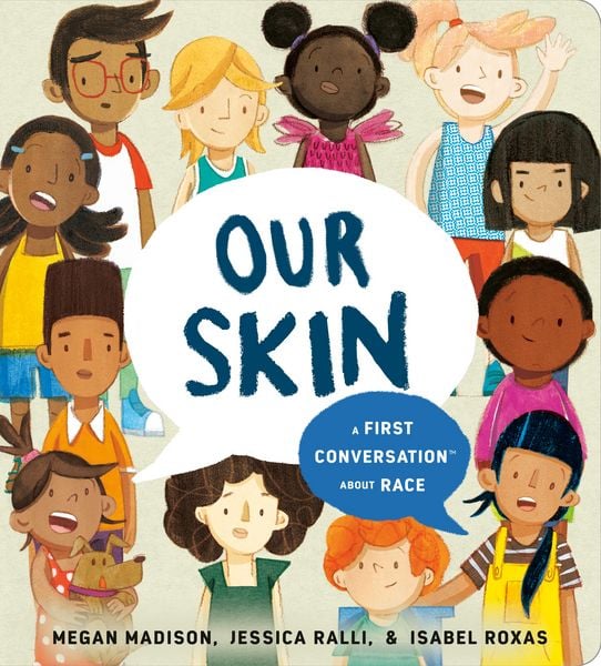 Produktbild: Our Skin: A First Conversation About Race