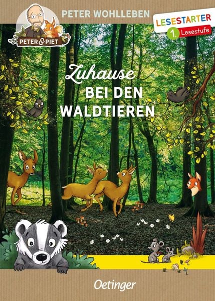 Zuhause bei den Waldtieren, Gebundene Ausgabe von Peter Wohlleben, Verlag Friedrich Oetinger GmbH, 978-3-7512-0216-9