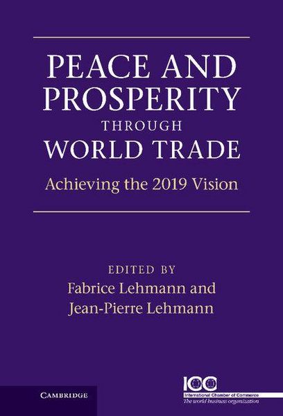 Produktbild: Peace and Prosperity Through World Trade