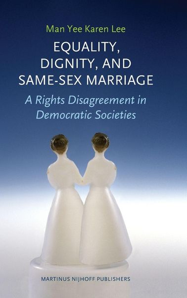 Produktbild: Equality, Dignity, and Same-Sex Marriage