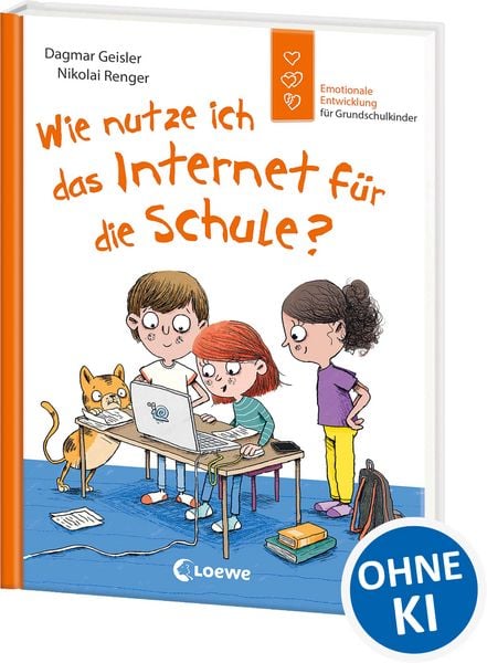 Wie nutze ich das Internet für die Schule? (Starke Kinder, glückliche Eltern), Gebundene Ausgabe von Dagmar Geisler, Loewe, 9783743213753