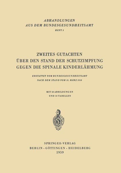 Produktbild: Zweites Gutachten &uuml;ber den Stand der Schutzimpfung gegen die Spinale Kinderl&auml;hmung