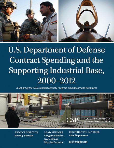 Produktbild: U.S. Department of Defense Contract Spending and the Supporting Industrial Base, 2000-2012
