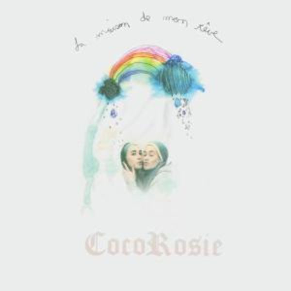 La Maison De Mon Reve - CocoRosie, CD