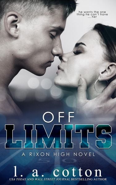 Produktbild: Off-Limits (Rixon High, #1)