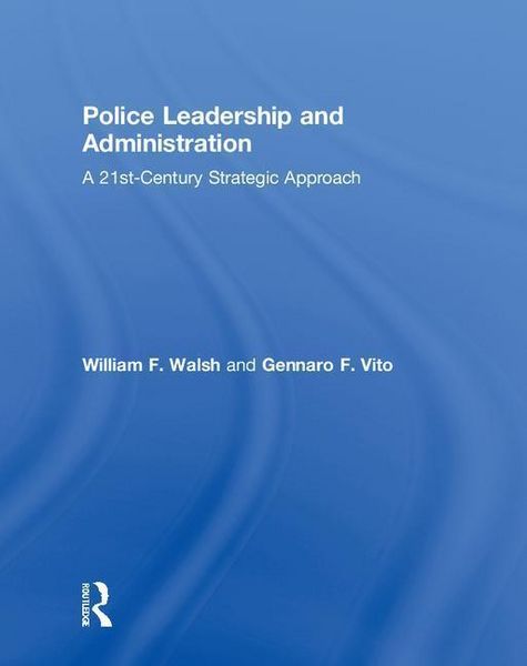 Produktbild: Walsh, W: Police Leadership and Administration