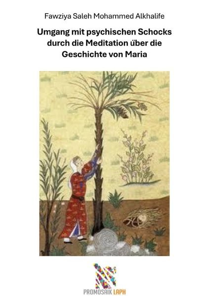 Produktbild: Umgang mit psychischen Schocks durch die Meditation &uuml;ber die Geschichte von Maria