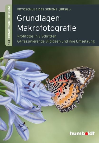 Grundlagen Makrofotografie, Geheftet von Peter Uhl , Martina Walther-Uhl, Humboldt Verlag, 9783869102115