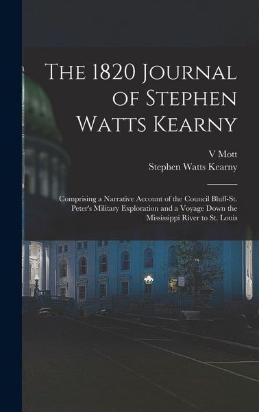 Produktbild: The 1820 Journal of Stephen Watts Kearny
