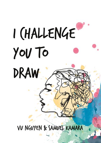 I challenge you to Draw, Taschenbuch von Vu Nguyen , Samuel Kamara, BoD – Books on Demand, 9783752660852