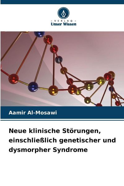 Produktbild: Neue klinische St&ouml;rungen, einschlie&szlig;lich genetischer und dysmorpher Syndrome