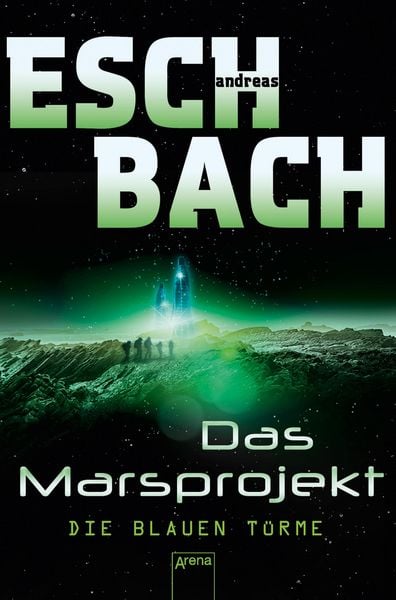 Produktbild: Das Marsprojekt (2). Die blauen T&uuml;rme