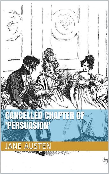 Produktbild: Cancelled Chapter of 'Persuasion'