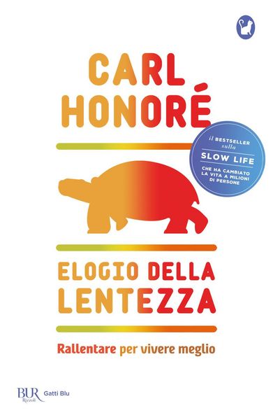 Produktbild: Elogio della lentezza: rallentare per vivere meglio