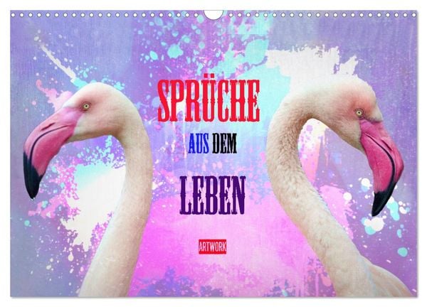 Produktbild: Spr&uuml;che aus dem Leben - Artwork (Wandkalender 2026 DIN A3 quer), CALVENDO Monatskalender