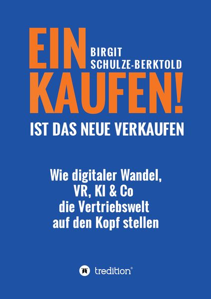 Produktbild: EINKAUFEN IST DAS NEUE VERKAUFEN!