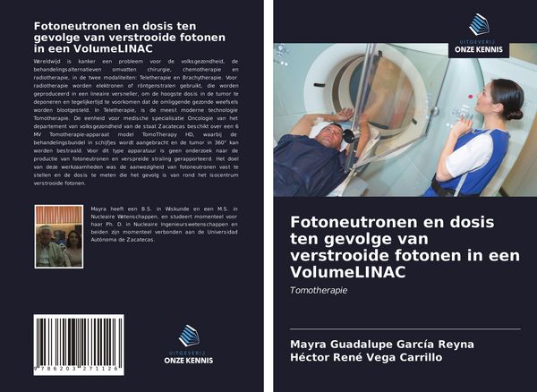 Produktbild: Fotoneutronen en dosis ten gevolge van verstrooide fotonen in een VolumeLINAC