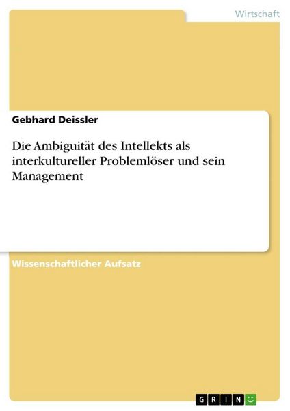 Produktbild: Die Ambiguit&auml;t des Intellekts als interkultureller Probleml&ouml;ser und sein Management