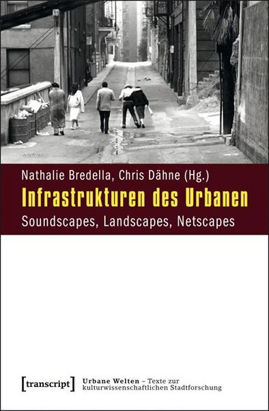 Produktbild: Infrastrukturen des Urbanen