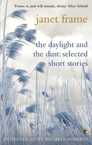 Produktbild: The Daylight And The Dust: Selected Short Stories
