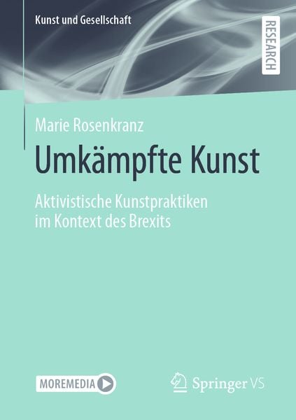Umkämpfte Kunst, Taschenbuch von Marie Rosenkranz, Springer Fachmedien Wiesbaden GmbH, 9783658463724