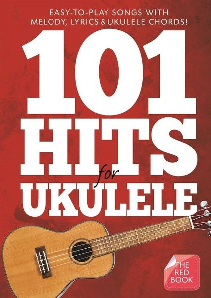 Produktbild: 101 Hits For Ukulele (Red Book)