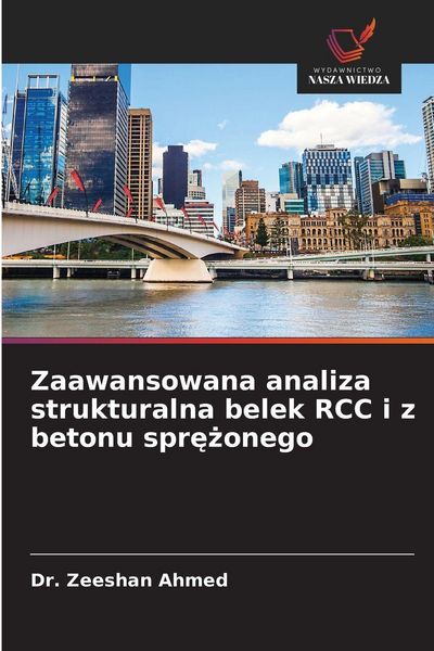 Produktbild: Zaawansowana analiza strukturalna belek RCC i z betonu spr&iquest;&iquest;onego