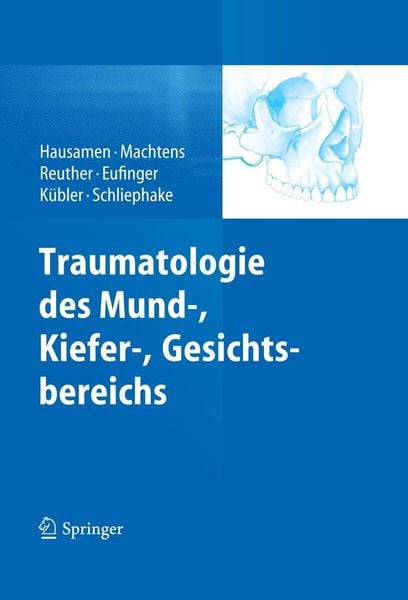 Produktbild: Traumatologie des Mund-, Kiefer-, Gesichtsbereichs