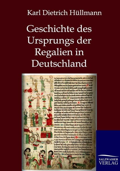 Produktbild: Geschichte des Ursprungs der Regalien in Deutschland