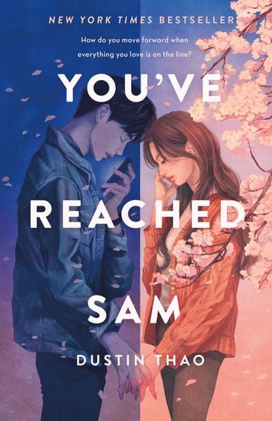 You've Reached Sam, Gebundene Ausgabe von Dustin Thao, St. Martin's Publishing Group, 978-1-250-76203-0
