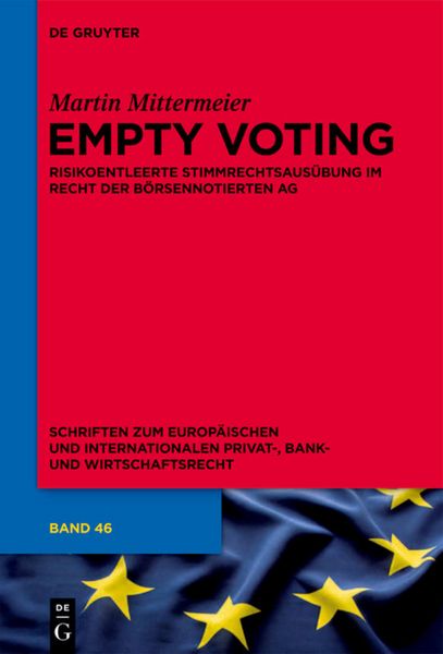 Empty Voting, Gebundene Ausgabe von Martin Mittermeier, De Gruyter, 978-3-11-031562-2