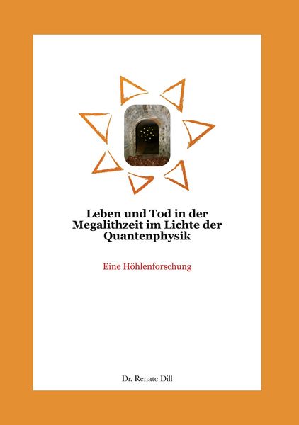 Produktbild: Leben und Tod in der Megalithzeit im Lichte der Quantenphysik
