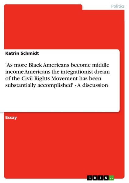Produktbild: 'As more Black Americans become middle income Americans the integrationist dream of the Civil Rights Movement has been s