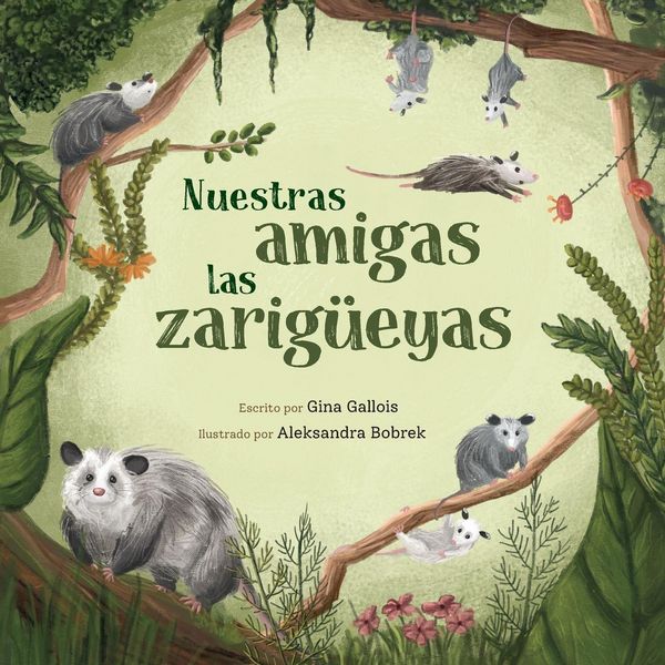 Produktbild: Nuestras amigas las zarig&uuml;eyas