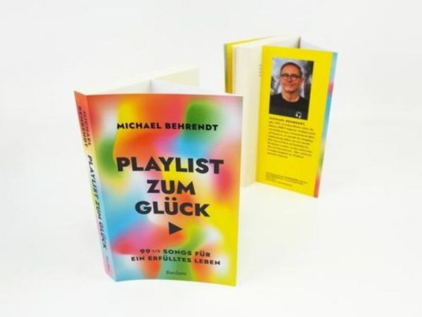 Produktbild: Playlist zum Gl&uuml;ck. 99 &frac12; Songs f&uuml;r ein erf&uuml;lltes Leben