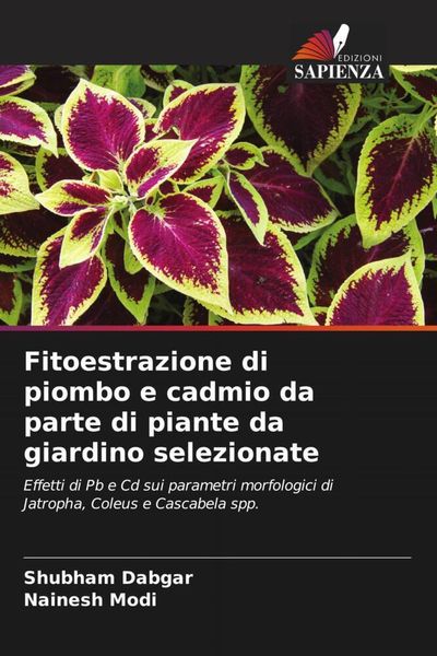 Produktbild: Fitoestrazione di piombo e cadmio da parte di piante da giardino selezionate