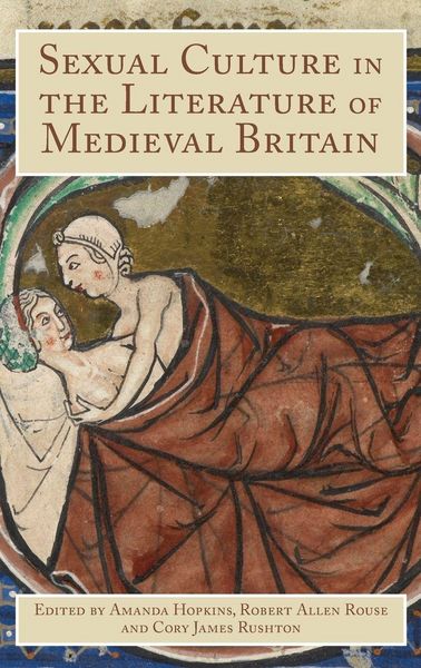 Produktbild: Sexual Culture in the Literature of Medieval Britain