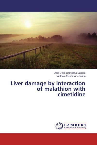 Produktbild: Liver damage by interaction of malathion with cimetidine