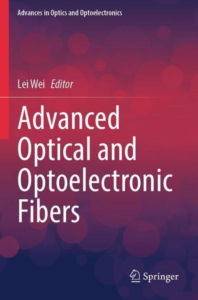 Produktbild: Advanced Optical and Optoelectronic Fibers