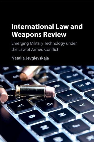 Produktbild: International Law and Weapons Review