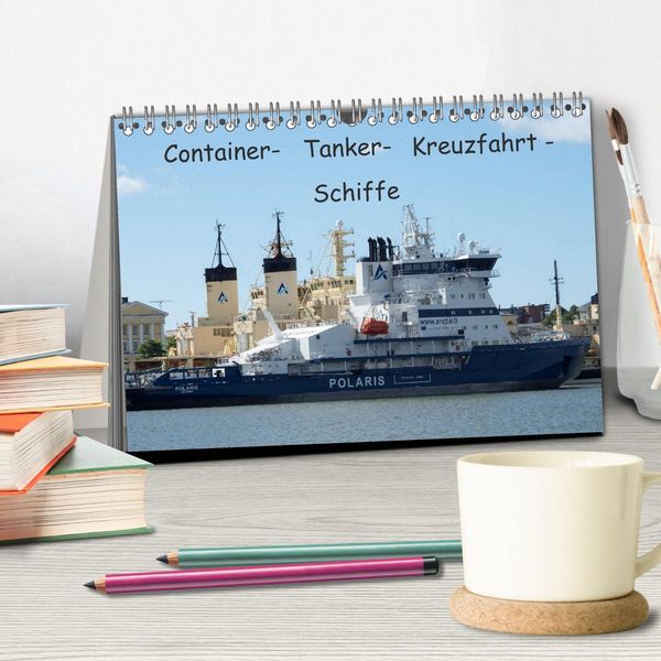 Produktbild: Container - Tanker - Kreuzfahrt - Schiffe (Tischkalender 2026 DIN A5 quer), CALVENDO Monatskalender