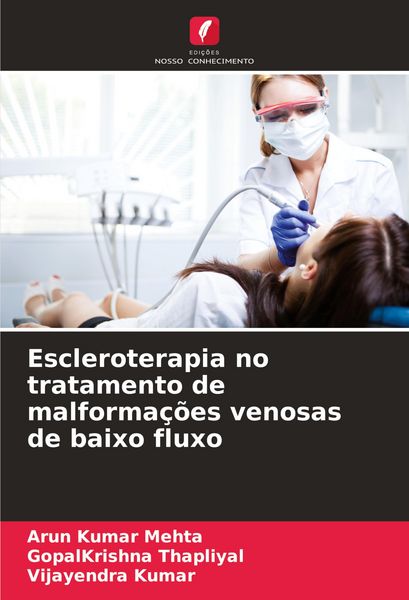 Produktbild: Escleroterapia no tratamento de malforma&ccedil;&otilde;es venosas de baixo fluxo
