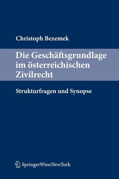 Produktbild: Die Geschäftsgrundlage im österreichischen Zivilrecht