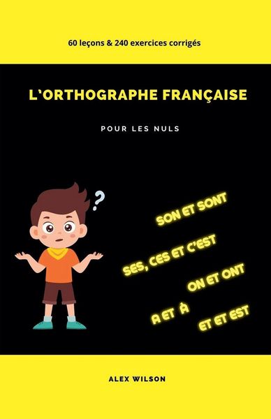 Produktbild: L'Orthographe Fran&ccedil;aise pour les Nuls