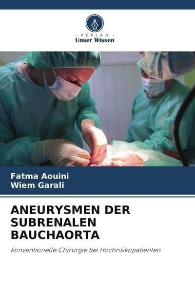 Produktbild: Aneurysmen der Subrenalen Bauchaorta