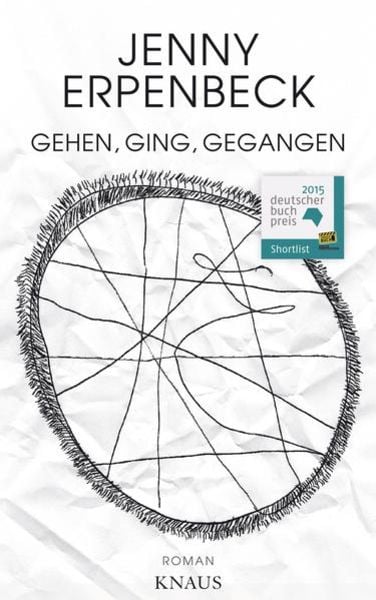 Gehen, ging, gegangen, Gebundene Ausgabe von Jenny Erpenbeck, Knaus