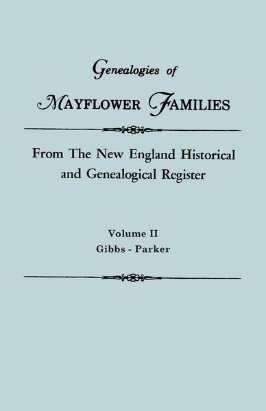 Produktbild: Genealogies of Mayflower Families from the New England Historical and Genealogical Register. in Three Volumes. Volume II