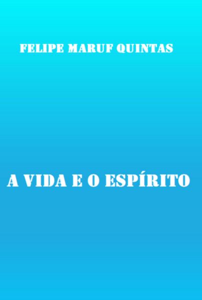 Produktbild: A Vida E O Esp&iacute;rito