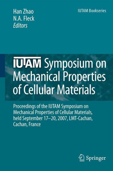 Produktbild: IUTAM Symposium on Mechanical Properties of Cellular Materials