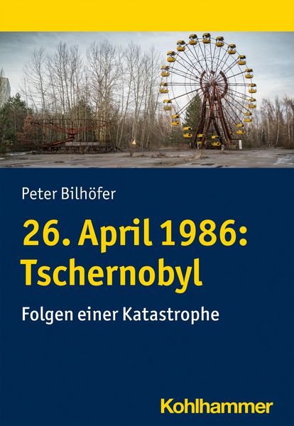 Produktbild: 26. April 1986: Tschernobyl